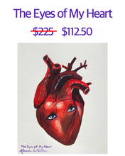 Load image into Gallery viewer, Eyes of My Heart
